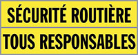 Sécurité Routière : tous responsables